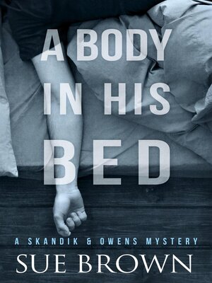 cover image of A Body in his Bed